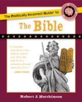 The_politically_incorrect_guide_to_the_Bible